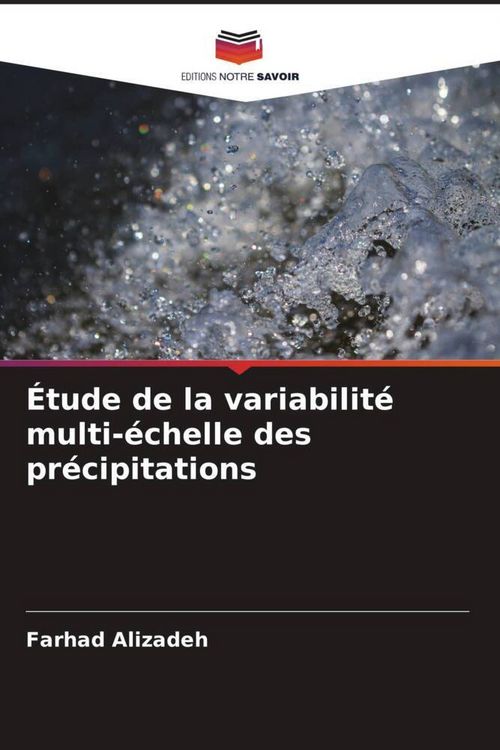 Produktbild: &Eacute;tude de la variabilit&eacute; multi-&eacute;chelle des pr&eacute;cipitations