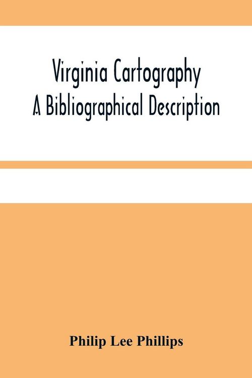 Produktbild: Virginia Cartography; A Bibliographical Description