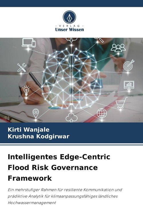 Produktbild: Intelligentes Edge-Centric Flood Risk Governance Framework