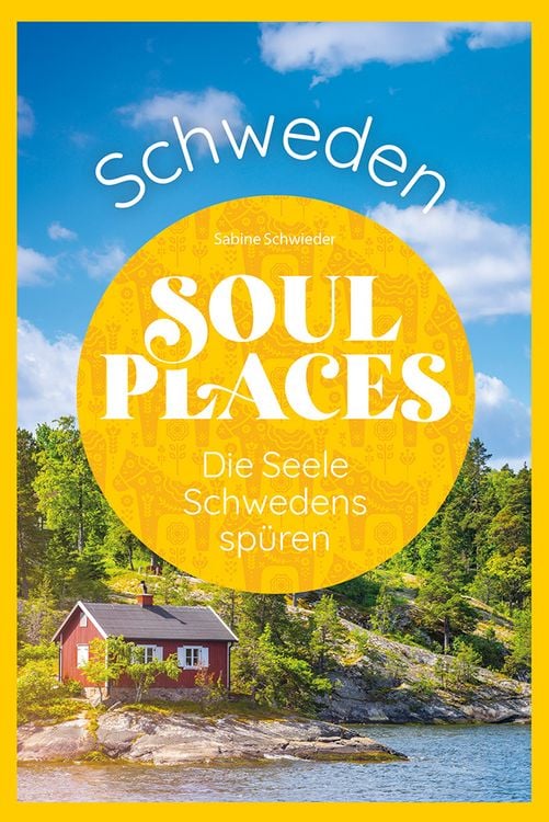 Bild vom Artikel Soul Places Schweden – Die Seele Schwedens spüren vom Autor Sabine Schwieder