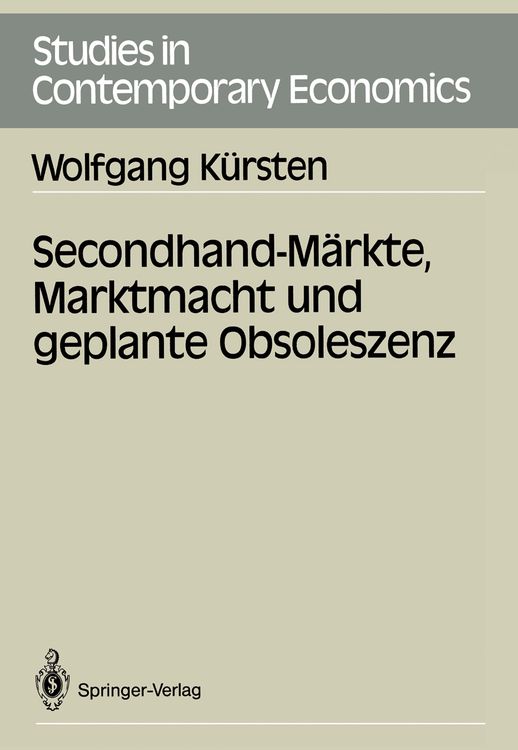 Produktbild: Secondhand-M&auml;rkte, Marktmacht und geplante Obsoleszenz