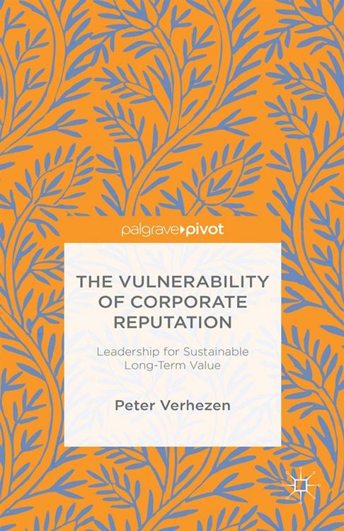 Produktbild: The Vulnerability of Corporate Reputation
