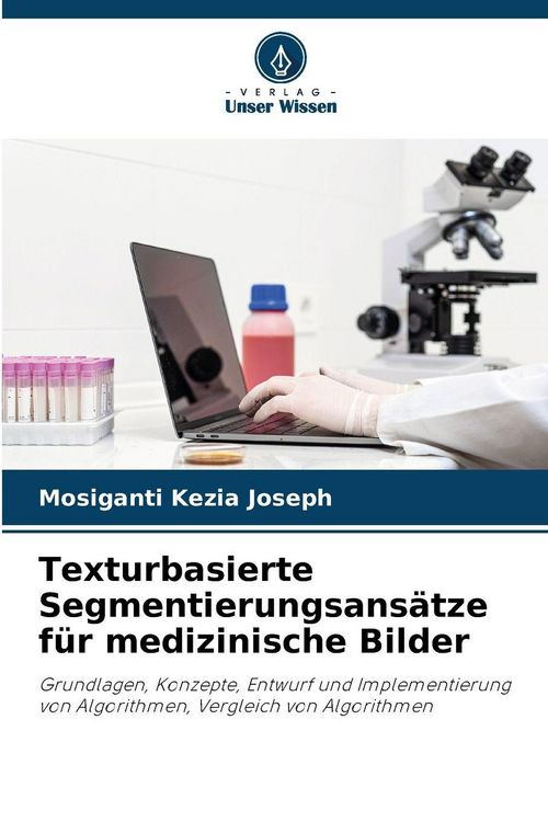 Produktbild: Texturbasierte Segmentierungsans&auml;tze f&uuml;r medizinische Bilder