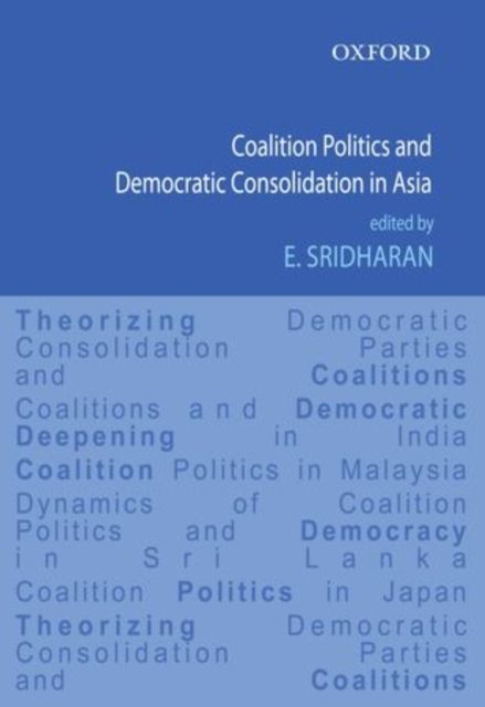 Produktbild: Sridharan, E: Coalition Politics and Democratic Consolidatio