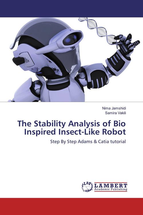 Produktbild: The Stability Analysis of Bio Inspired Insect-Like Robot