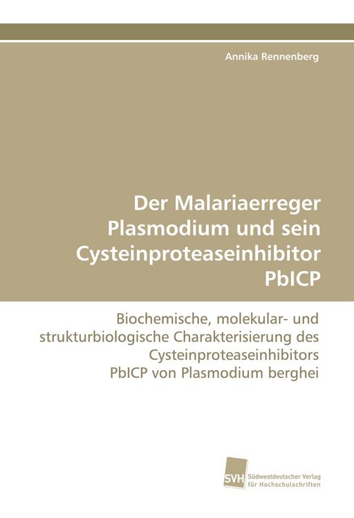 Produktbild: Der Malariaerreger Plasmodium und sein Cysteinproteaseinhibitor PbICP