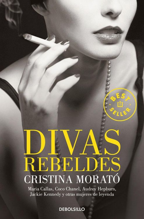 Produktbild: Divas rebeldes : Mar&iacute;a Callas, Coco Chanel, Audrey Hepburn, Jackie Kennedy y otras mujeres
