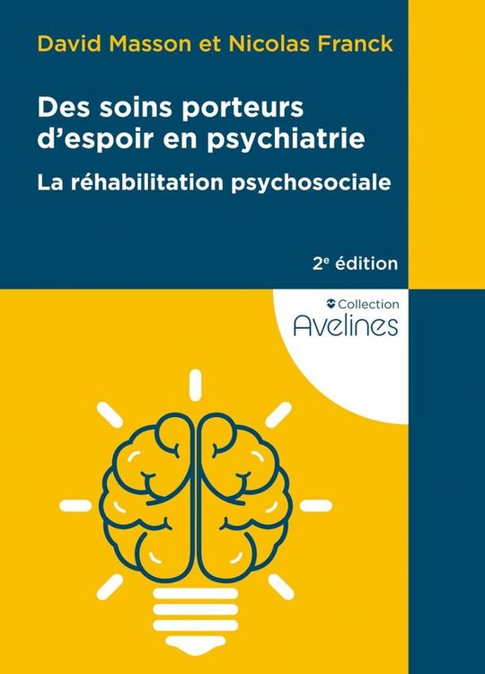 Produktbild: Des soins porteurs d'espoir en psychiatrie : la r&eacute;habilitation