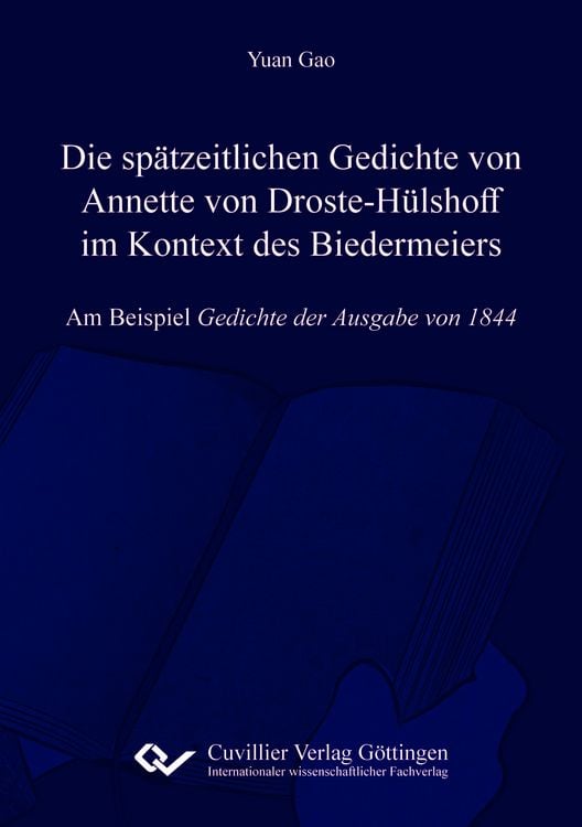 Produktbild: Die sp&auml;tzeitlichen Gedichte von Annette von Droste-H&uuml;lshoff im Kontext des Biedermeiers
