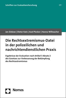 Produktbild: Die Rechtsextremismus-Datei in der polizeilichen und nachrichtendienstlichen Praxis