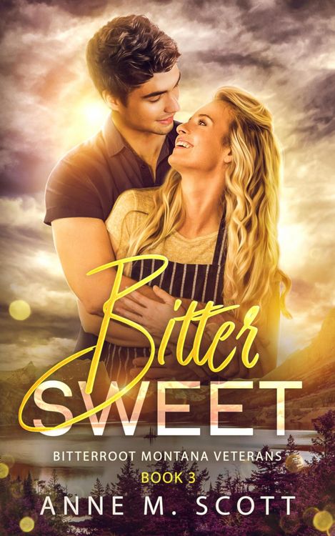 Produktbild: Bitter Sweet (Bitterroot Montana Veterans, #3)