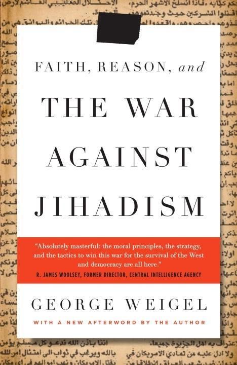 Produktbild: Faith, Reason, and the War Against Jihadism