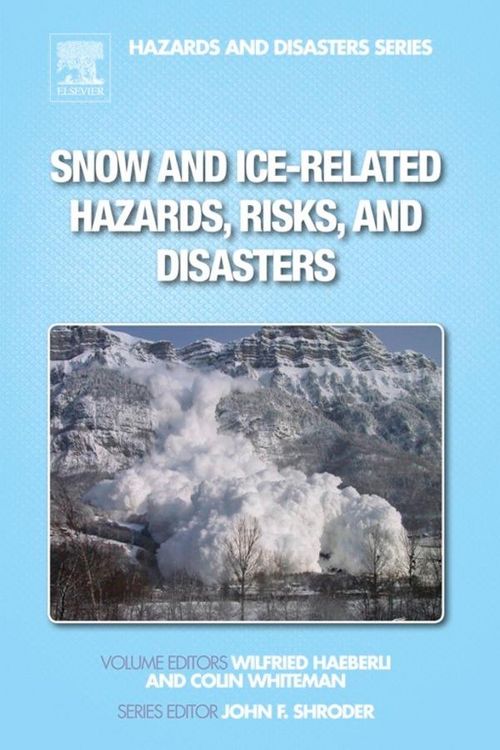 Produktbild: Snow and Ice-Related Hazards, Risks, and Disasters