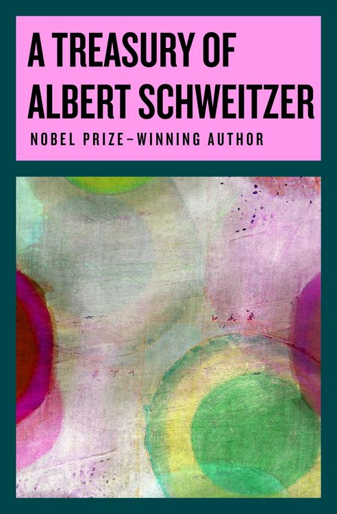 Produktbild: A Treasury of Albert Schweitzer
