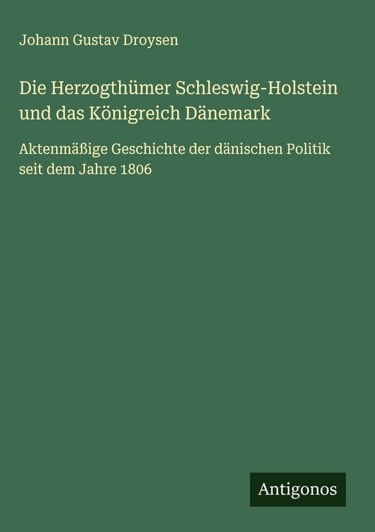 Produktbild: Die Herzogth&uuml;mer Schleswig-Holstein und das K&ouml;nigreich D&auml;nemark