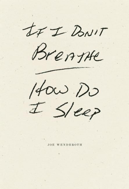 Produktbild: If I Don't Breathe How Do I Sleep