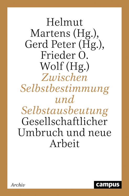 Produktbild: Zwischen Selbstbestimmung und Selbstausbeutung