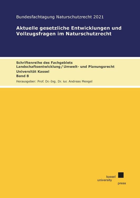 Produktbild: Aktuelle gesetzliche Entwicklungen und Vollzugsfragen im Naturschutzrecht