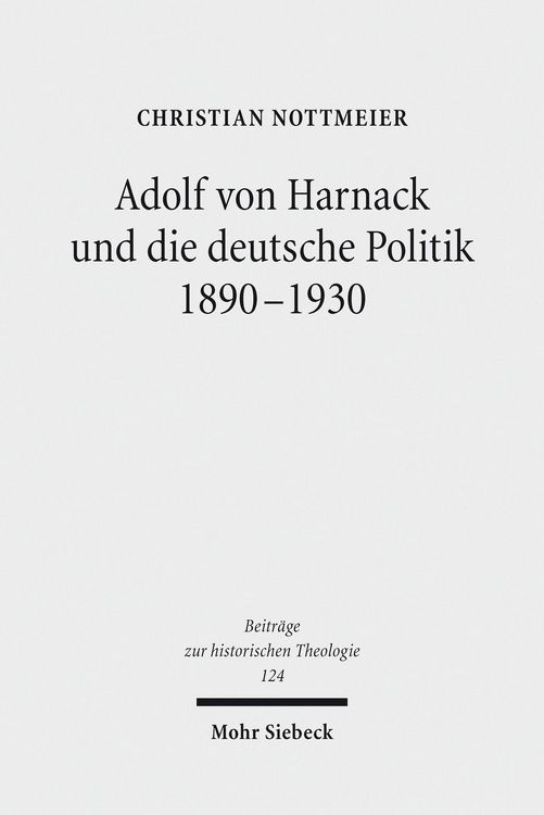 Produktbild: Adolf von Harnack und die deutsche Politik 1890-1930