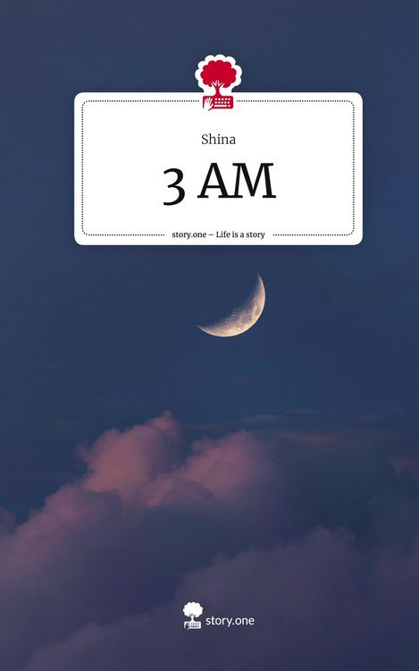 Produktbild: 3 AM. Life is a Story - story.one