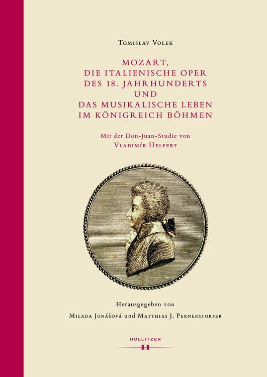 Produktbild: Mozart, die Italienische Oper des 18. Jahrhunderts und das musikalische Leben im K&ouml;nigreich B&ouml;hmen