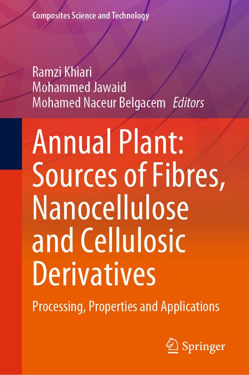 Produktbild: Annual Plant: Sources of Fibres, Nanocellulose and Cellulosic Derivatives