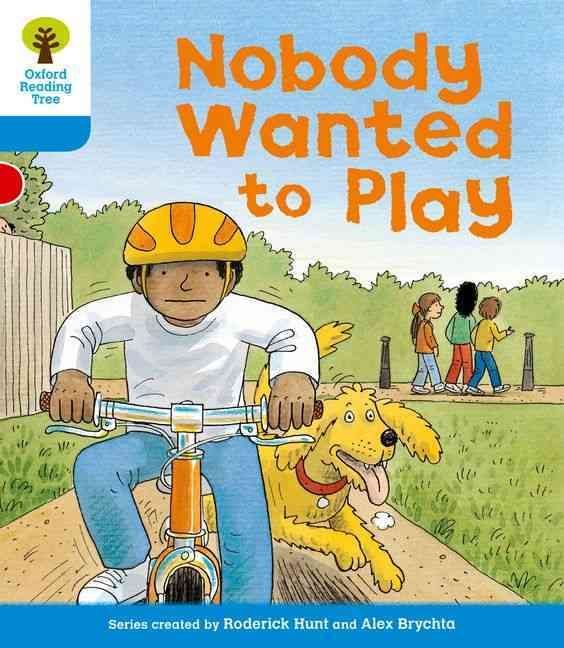 Produktbild: Oxford Reading Tree: Level 3: Stories: Nobody Wanted to Play
