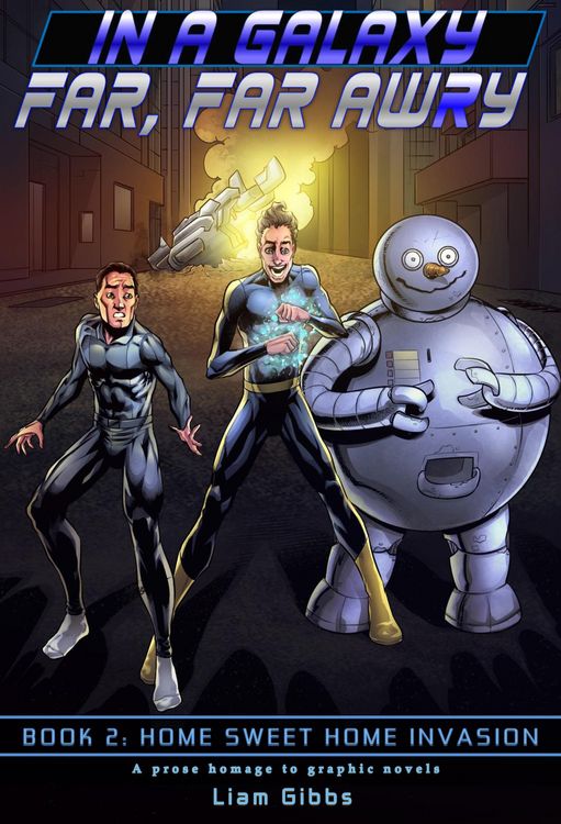 Produktbild: Home Sweet Home Invasion (In a Galaxy Far, Far AwRy, #2)