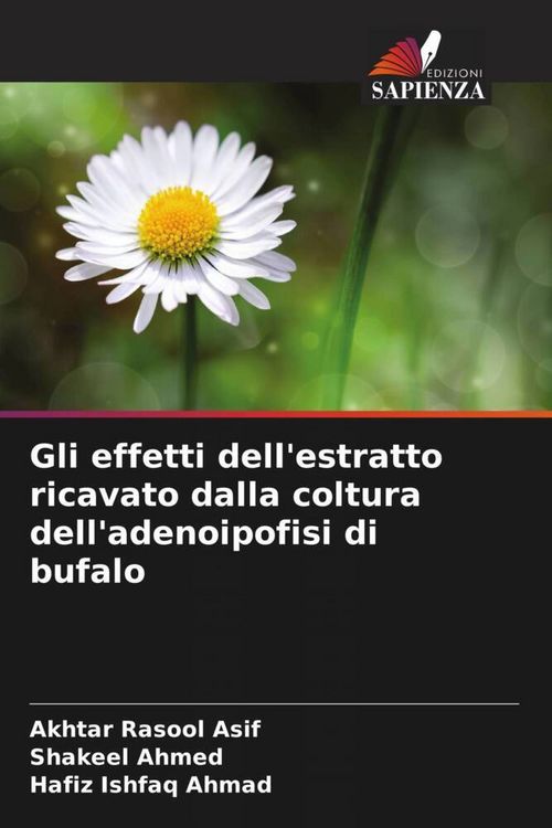 Produktbild: Gli effetti dell'estratto ricavato dalla coltura dell'adenoipofisi di bufalo