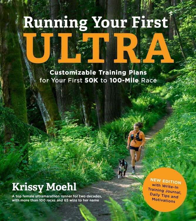 Produktbild: Running Your First Ultra: Customizable Training Plans for Your First 50k to 100-Mile Race