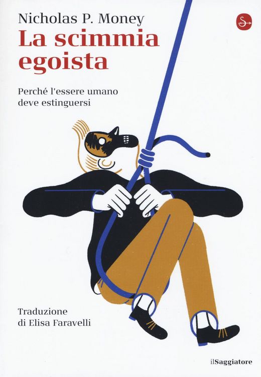 Produktbild: La scimmia egoista. Perché l'essere umano deve estinguersi