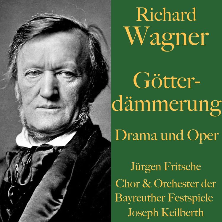 Produktbild: Richard Wagner: G&ouml;tterd&auml;mmerung &ndash; Drama und Oper