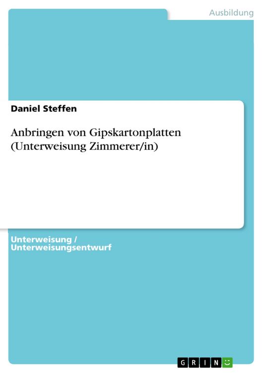 Produktbild: Anbringen von Gipskartonplatten (Unterweisung Zimmerer/in)