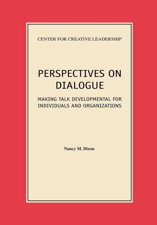 Produktbild: Perspectives on Dialogue: Making Talk Developmental for Individuals and Organizations