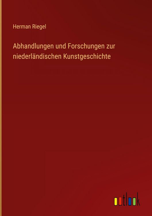 Produktbild: Abhandlungen und Forschungen zur niederl&auml;ndischen Kunstgeschichte