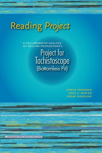 Produktbild: Reading Project: A Collaborative Analysis of William Poundstone's Project for Tachistoscope {Bottomless Pit}