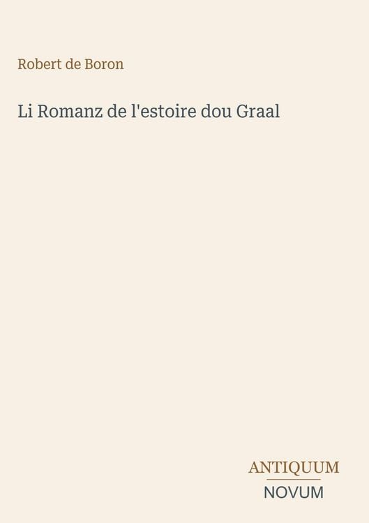 Produktbild: Li Romanz de l'estoire dou Graal