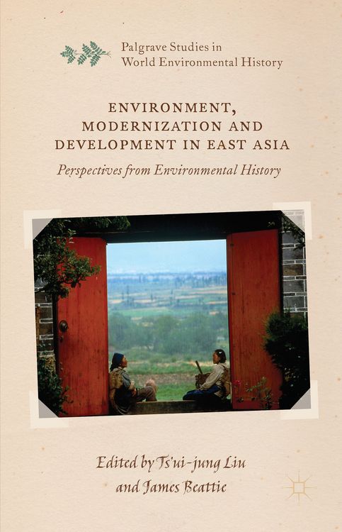 Produktbild: Environment, Modernization and Development in East Asia