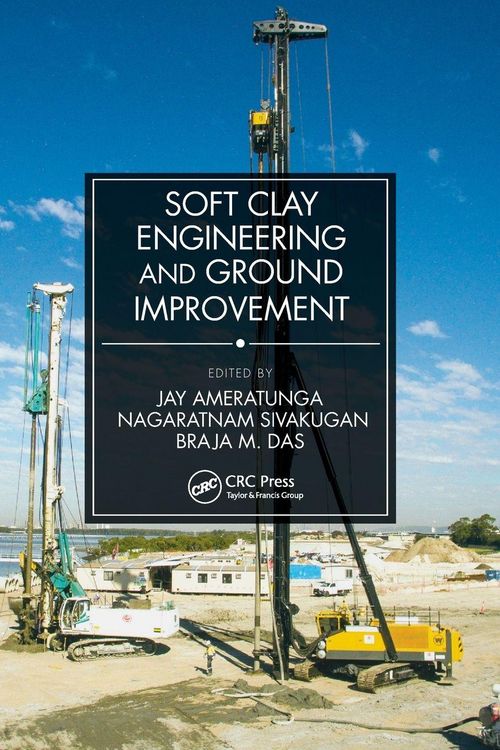 Produktbild: Soft Clay Engineering and Ground Improvement