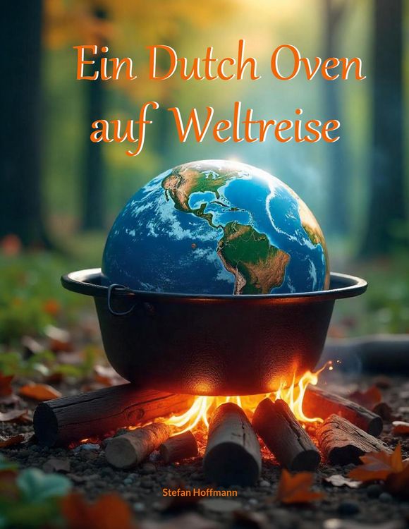 Produktbild: Ein Dutch Oven auf Weltreise