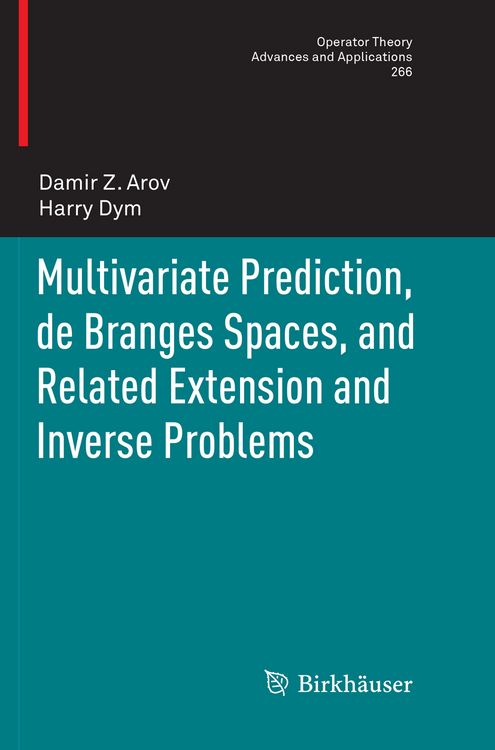 Produktbild: Multivariate Prediction, de Branges Spaces, and Related Extension and Inverse Problems