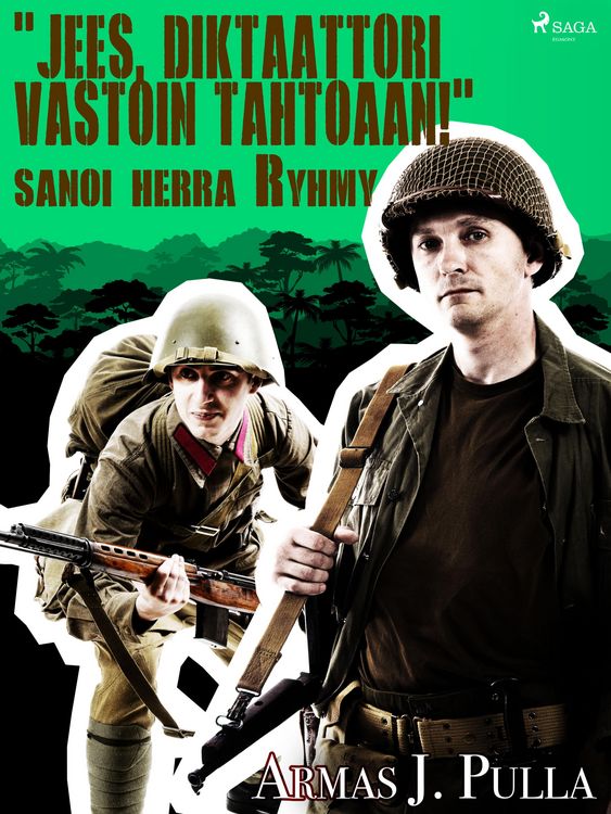Produktbild: "Jees, diktaattori vastoin tahtoaan!" sanoi herra Ryhmy