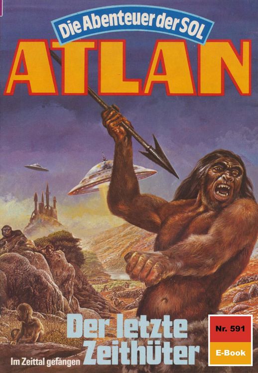 Produktbild: Atlan 591: Der letzte Zeith&uuml;ter
