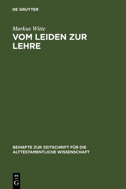 Bild vom Artikel Vom Leiden zur Lehre vom Autor Markus Witte