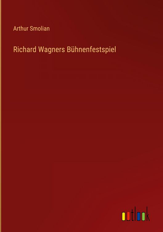 Produktbild: Richard Wagners B&uuml;hnenfestspiel
