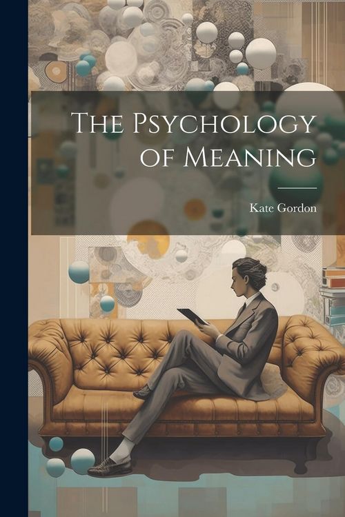 Produktbild: The Psychology of Meaning