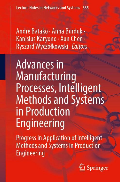 Produktbild: Advances in Manufacturing Processes, Intelligent Methods and Systems in Production Engineering