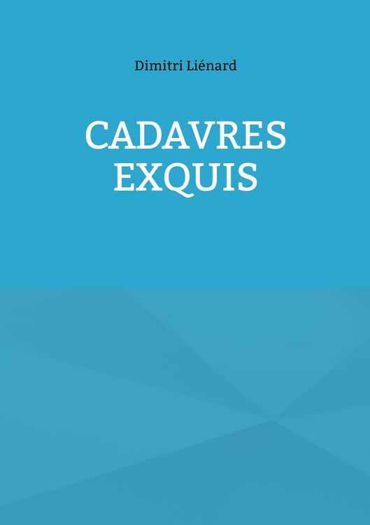 Produktbild: Cadavres Exquis