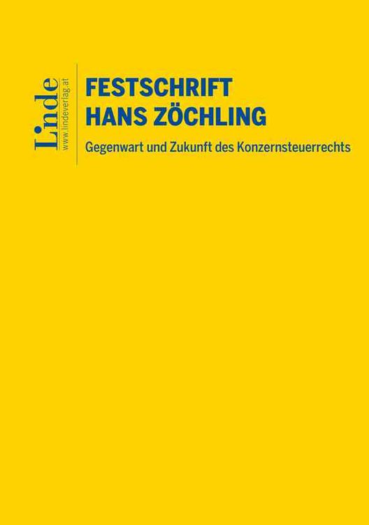 Produktbild: Gegenwart und Zukunft des Konzernsteuerrechts &ndash; Festschrift f&uuml;r Hans Z&ouml;chling