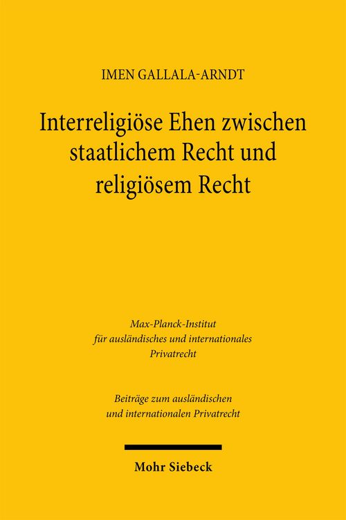 Produktbild: Interreligi&ouml;se Ehen zwischen staatlichem Recht und religi&ouml;sem Recht